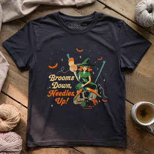 Broom Down, Needles Up T-shirt