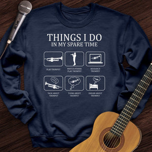 All I Do is Trumpet Crewneck