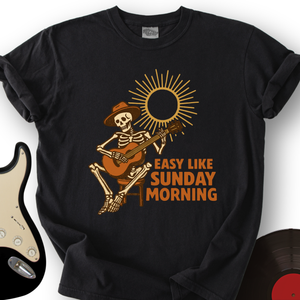 Easy Like Sunday Morning T-Shirt