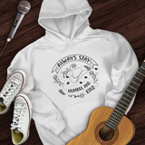 Always Stay Hoodie