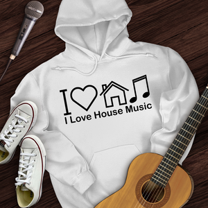 I Love House Music Hoodie