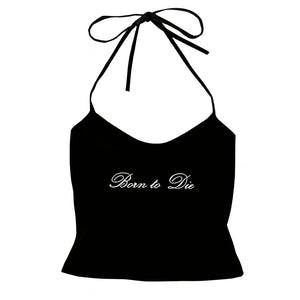 Born to Die Y2K Halter Top