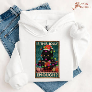 Is This Jolly Enough Hoodie