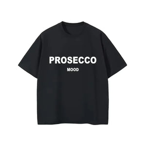 Prosecco Mood Tee
