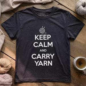 Keep Calm Carry Yarn T-shirt