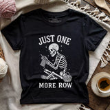 One More Row Skeleton T-shirt