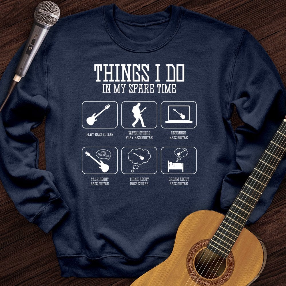 All I Do is Bass Guitar Crewneck