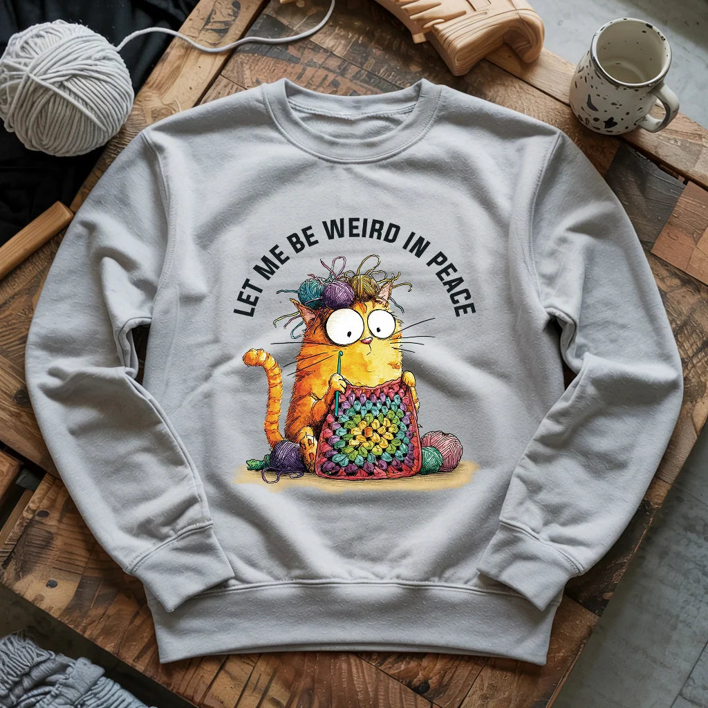 Be Weird In Peace Sweatshirt